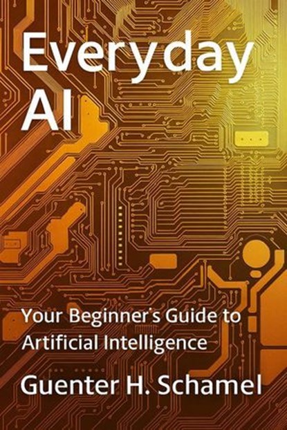 Everyday AI, Guenter Schamel - Ebook - 9798231459650