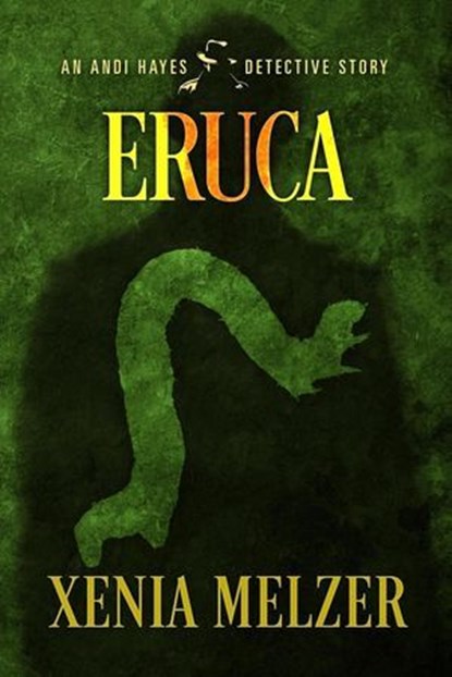 Eruca, Xenia Melzer - Ebook - 9798231482641