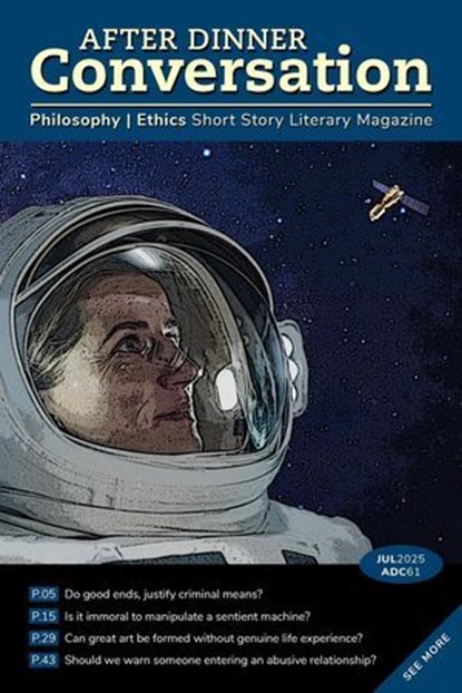 After Dinner Conversation Magazine, Emecheta Christian ; John Oakes ; Travis Lewis ; Katie Moriarty ; Terry Pilling ; D. H. Parish ; Sebastian Hoyle - Ebook - 9798231484287