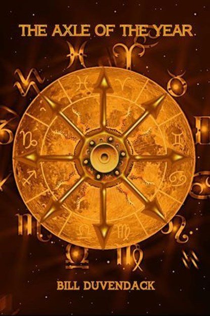 The Axel Of The Year, Bill Duvendack - Ebook - 9798231486649