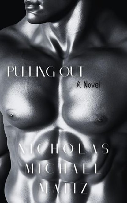 Pulling Out, Nicholas Michael Matiz - Ebook - 9798231504145