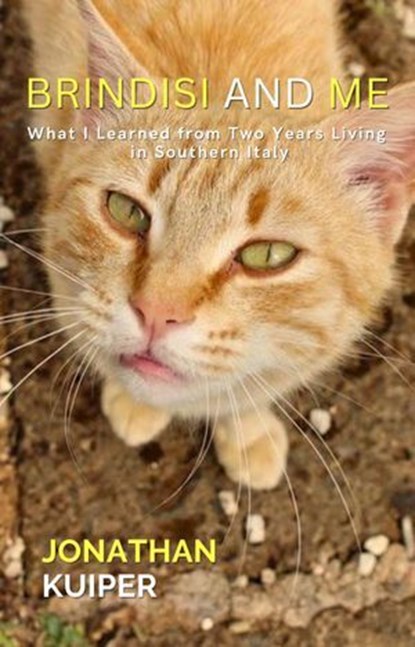 Brindisi and Me, Jonathan Kuiper - Ebook - 9798231511594