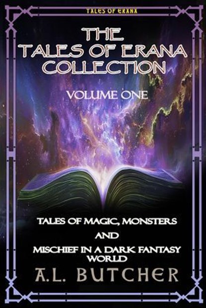 The Tales of Erana Collection, A L Butcher - Ebook - 9798231522866