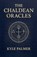 The Chaldean Oracles, Kyle Palmer - Paperback - 9798231534562