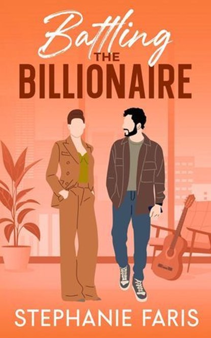 Battling the Billionaire, Stephanie Faris - Ebook - 9798231537471