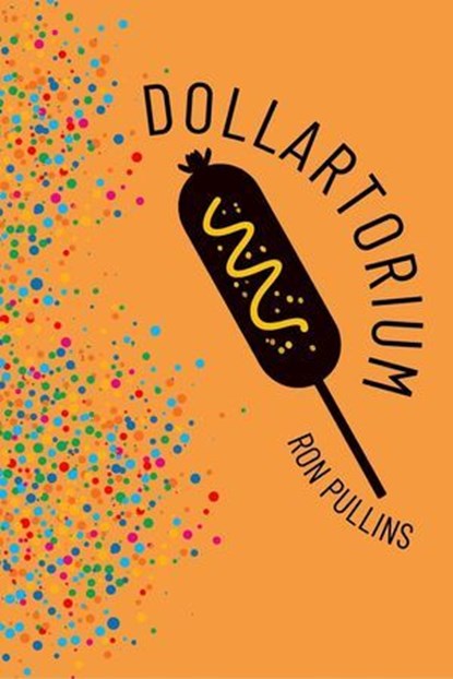 Dollartorium, Ron Pullins - Ebook - 9798231541515