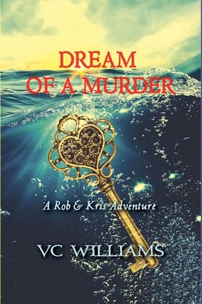 Dream of a Murder, V. C. Williams - Paperback - 9798231544004