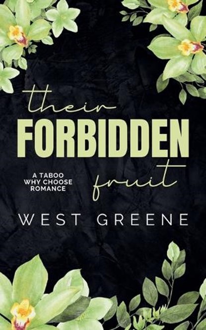Their Forbidden Fruit, West Greene - Paperback - 9798231554324