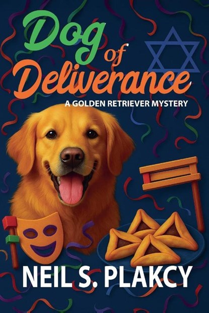 Dog of Deliverance, Neil S. Plakcy - Paperback - 9798231558933