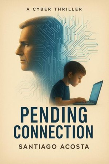 Pending Connection, Santiago C Acosta - Ebook - 9798231571031