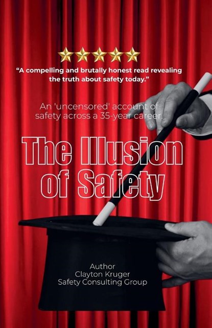 The Illusion of Safety, Clayton Kruger - Paperback - 9798231579051
