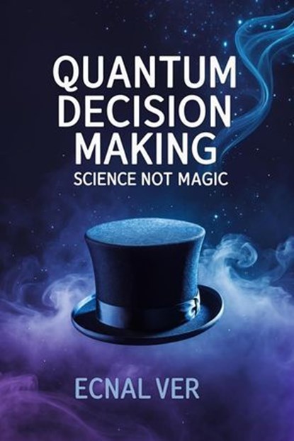 Quantum Decision Making, Ecnal Ver - Ebook - 9798231621347