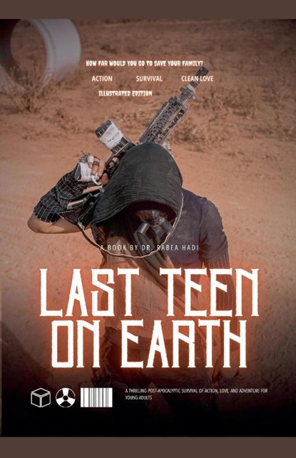 Last Teen on Earth, Rabea Hadi - Paperback - 9798231631223