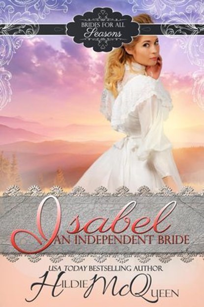 Isabel, An Independent Bride, Hildie McQueen - Ebook - 9798231646869