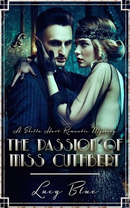 The Passion of Miss Cuthbert, Lucy Blue - Ebook - 9798231648344