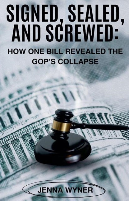 Signed, Sealed, and Screwed, Jenna Wyner - Paperback - 9798231662807