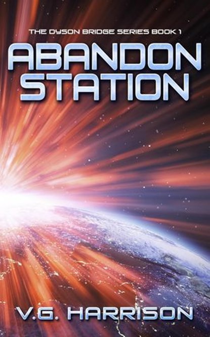 Abandon Station, V. G. Harrison - Ebook - 9798231663866