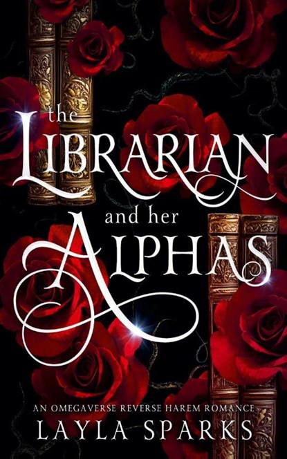 The Librarian and Her Alphas, Layla Sparks - Paperback - 9798231668557