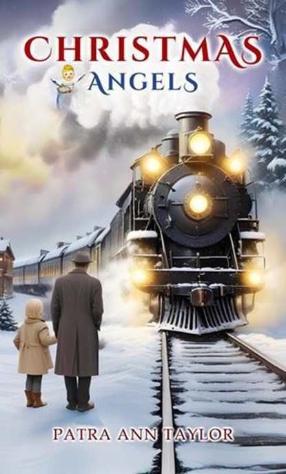 Christmas Angels, Patra Ann Taylor - Ebook - 9798231669240