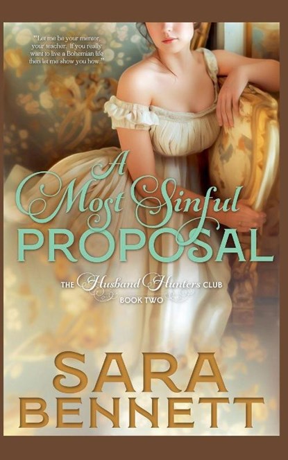 A Most Sinful Proposal, Sara Bennett - Paperback - 9798231672028