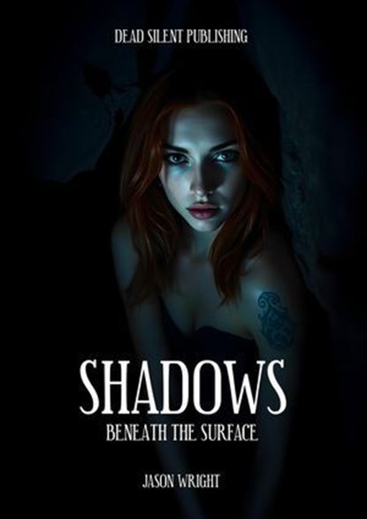 Shadows Beneath The Surface, Jason Wright - Ebook - 9798231681143