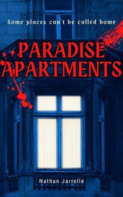 Paradise Apartments, Nathan Jarrelle ; Nathan J. Sanders - Ebook - 9798231683307