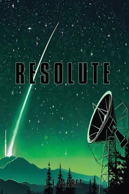 Resolute, L F Farret - Ebook - 9798231685196