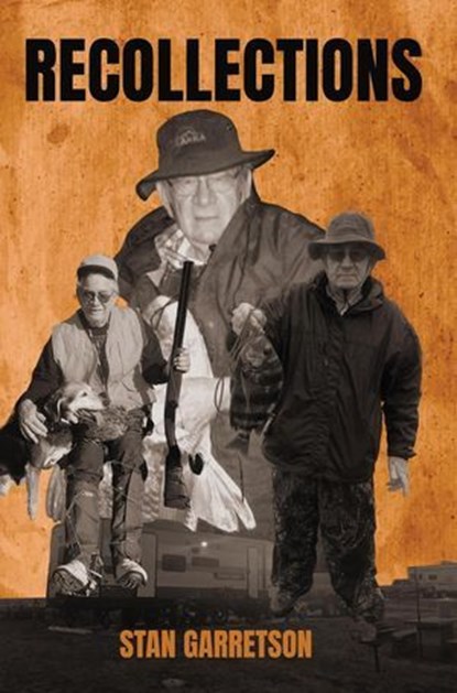 Recollections, STAN GARRETSON - Ebook - 9798231685332