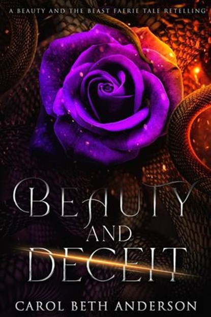 Beauty and Deceit: A Beauty and the Beast Faerie Tale Retelling, Carol Beth Anderson - Ebook - 9798231708178