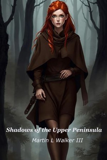 Shadows of the Upper Peninsula, Martin Walker - Ebook - 9798231710812