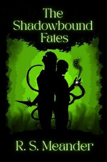 The Shadowbound Fates, R. S. Meander - Ebook - 9798231716029