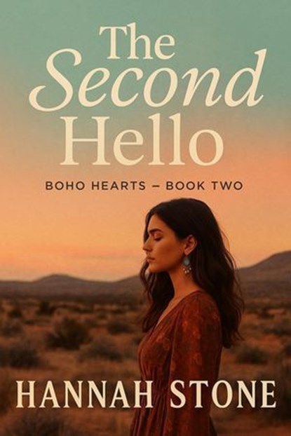 The Second Hello, Hannah Stone - Ebook - 9798231746422