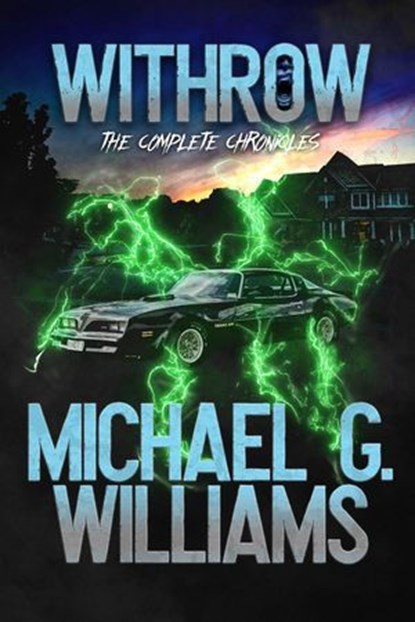 The Complete Withrow Chronicles, Michael G. Williams - Ebook - 9798231760572