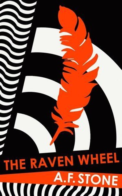 The Raven Wheel: An emotionally gripping and brutal thriller, A.F. Stone - Ebook - 9798231780129