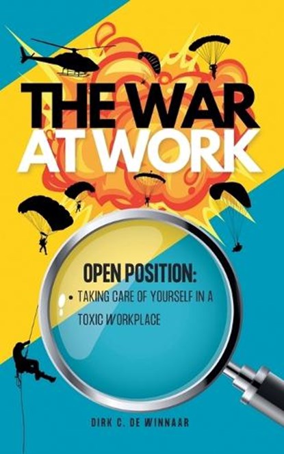 The War At Work, Dirk C de Winnaar - Paperback - 9798231792535