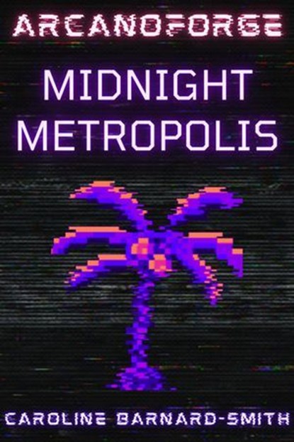 Midnight Metropolis, Caroline Barnard-Smith - Ebook - 9798231801961