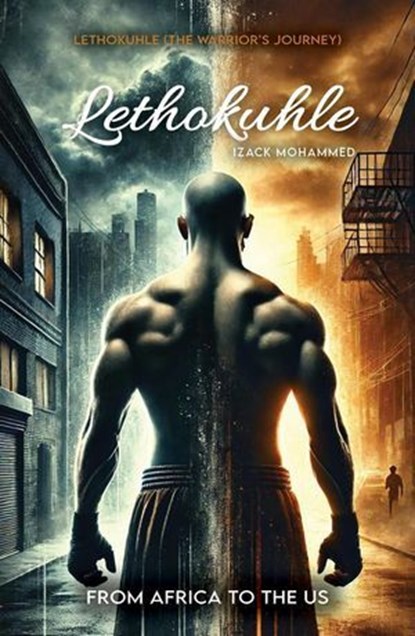 Lethokuhle, Izack Mohammed - Ebook - 9798231832682