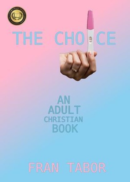 The Choice, Fran Tabor - Ebook - 9798231839179