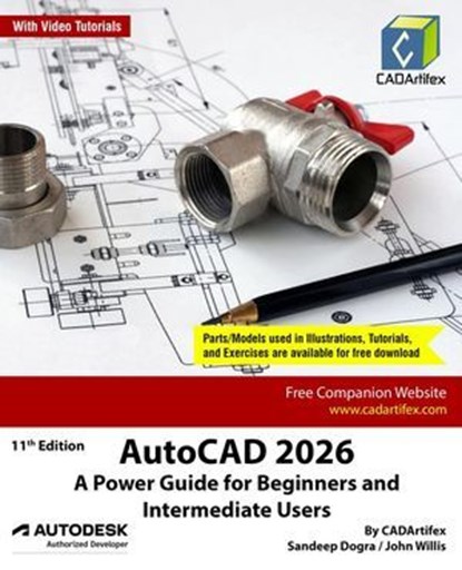 AutoCAD 2026: A Power Guide for Beginners and Intermediate Users, Sandeep Dogra - Ebook - 9798231852567