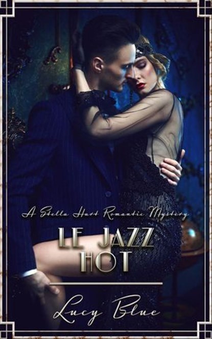 Le Jazz Hot, Lucy Blue - Ebook - 9798231854790