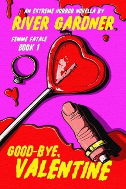 Good-Bye, Valentine, River Gardner - Ebook - 9798231856268