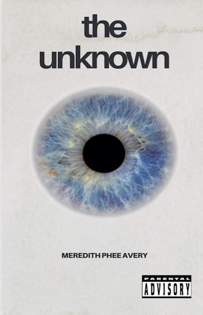 The Unknown, Meredith Phee Avery - Paperback - 9798231863228