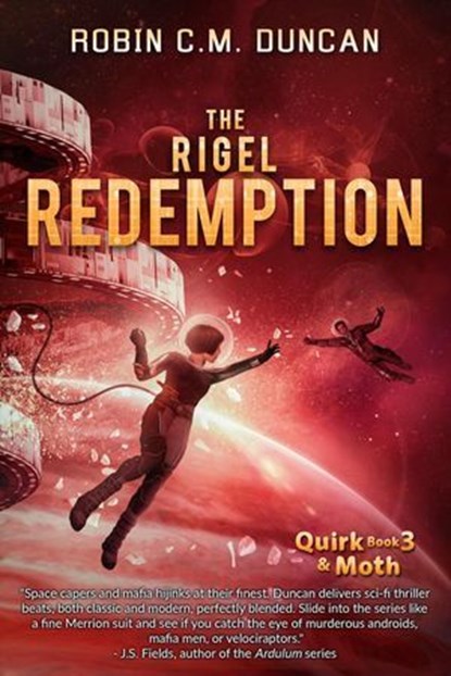 The Rigel Redemption, Robin C.M. Duncan - Ebook - 9798231868926