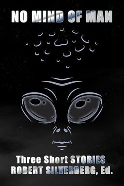 No Mind of Man, Robert Silverberg - Ebook - 9798231890903