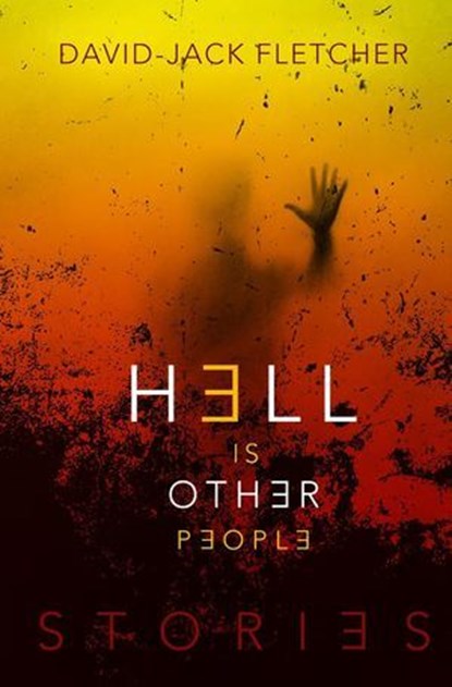 Hell is Other People, David-Jack Fletcher - Ebook - 9798231892846