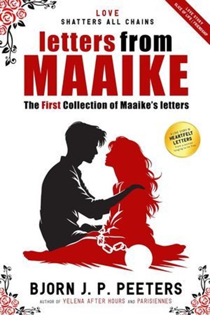 The First Collection of Maaike's Letters, Bjorn J. P. Peeters - Ebook - 9798231894369
