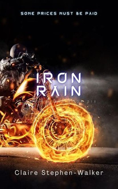 Iron Rain, Claire Stephen-Walker - Ebook - 9798231903542