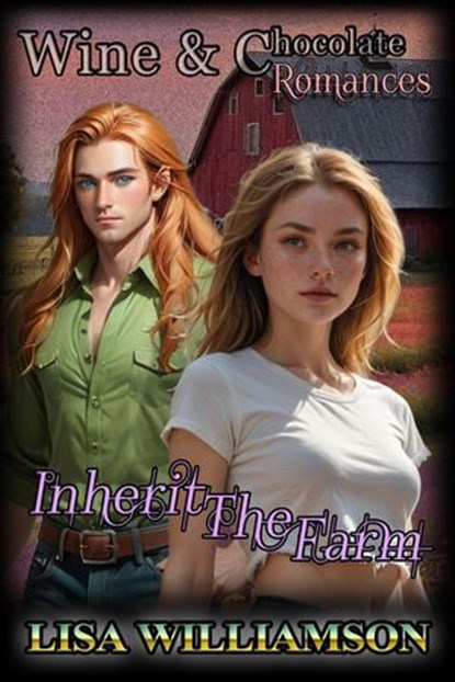 Inherit the Farm, Lisa Williamson - Ebook - 9798231913060