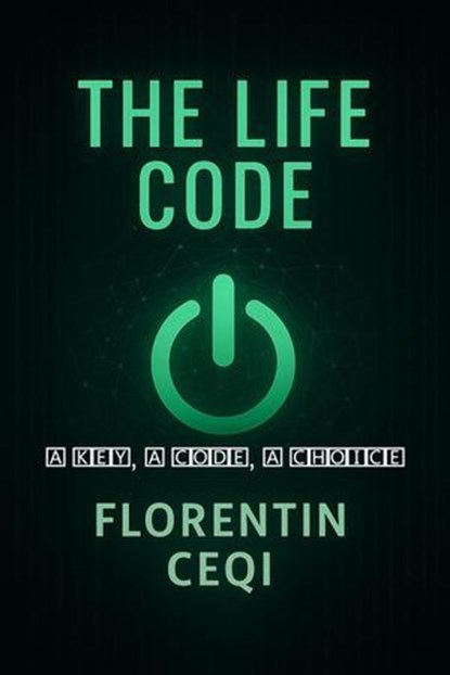 The Life Code, Florentin Ceqi - Ebook - 9798231929993