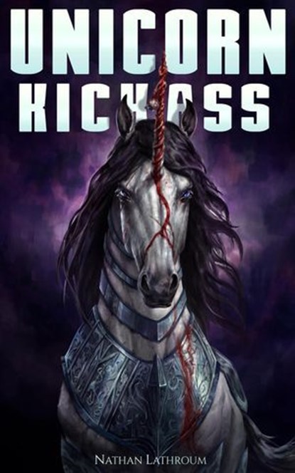 Unicorn Kickass, Nathan Lathroum - Ebook - 9798231952717